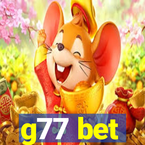 g77 bet