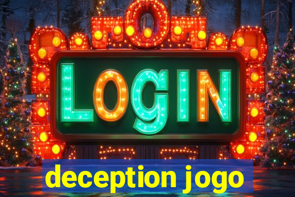 deception jogo