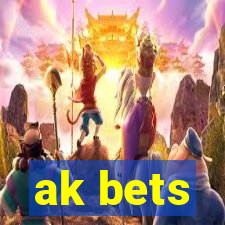 ak bets