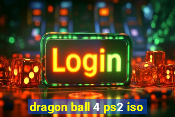 dragon ball 4 ps2 iso
