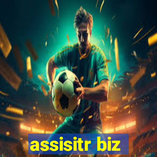assisitr biz