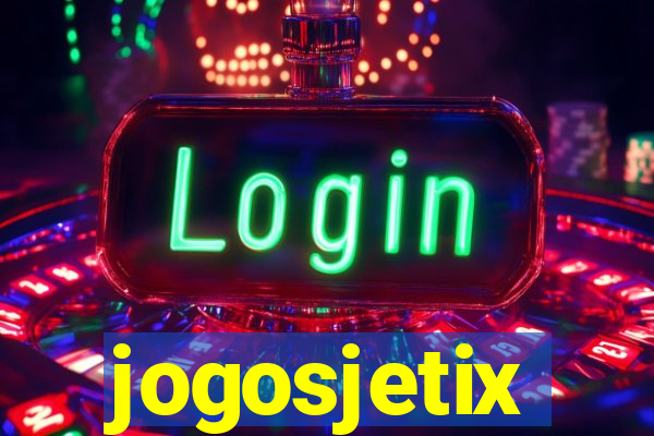 jogosjetix