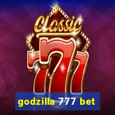 godzilla 777 bet