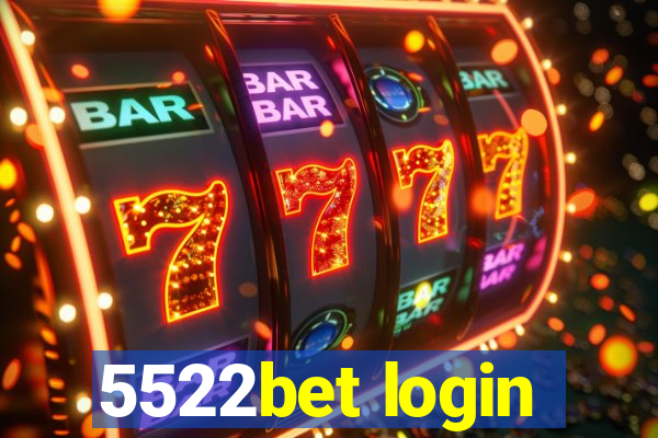 5522bet login