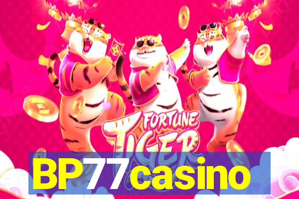 BP77casino