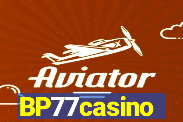 BP77casino