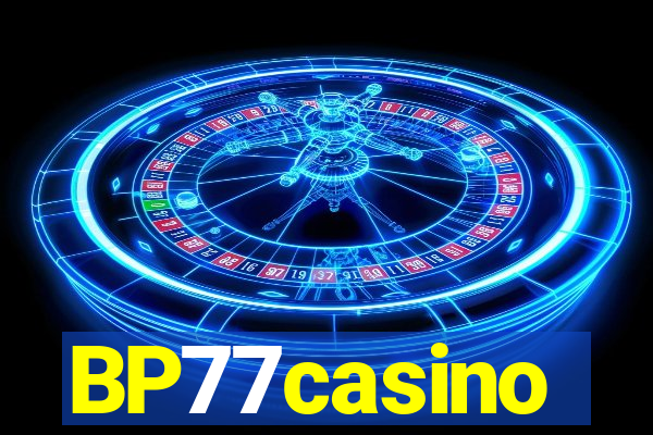 BP77casino