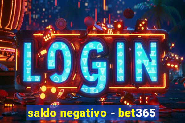 saldo negativo - bet365
