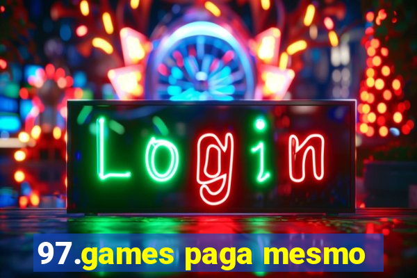 97.games paga mesmo