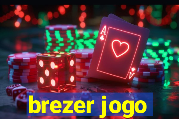brezer jogo