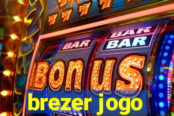 brezer jogo
