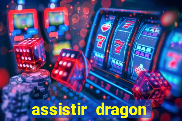 assistir dragon ball super dublado online