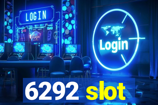 6292 slot