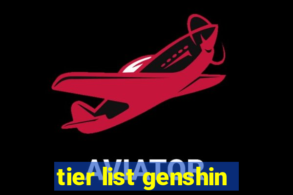 tier list genshin