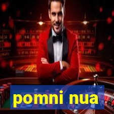 pomni nua