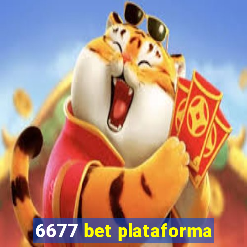 6677 bet plataforma