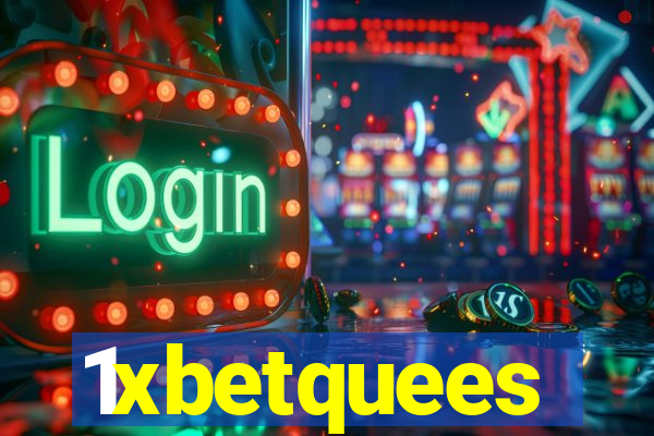 1xbetquees