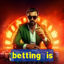 betting is currently unavailable