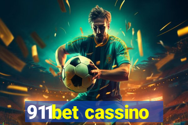911bet cassino
