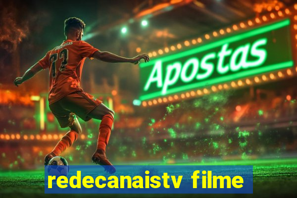 redecanaistv filme