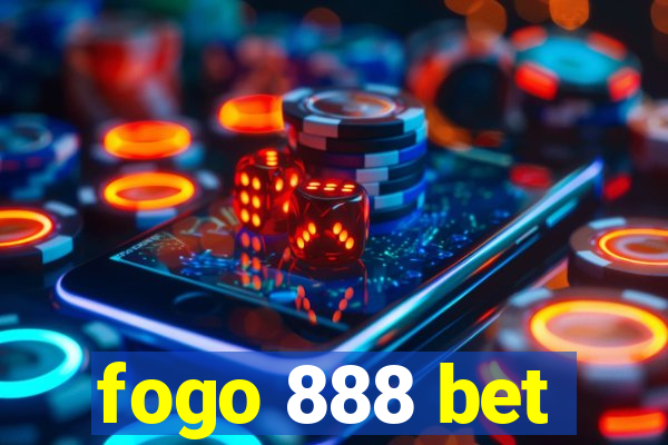 fogo 888 bet