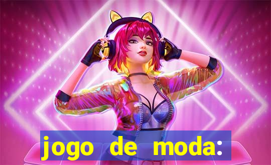 jogo de moda: maquiagem vestir