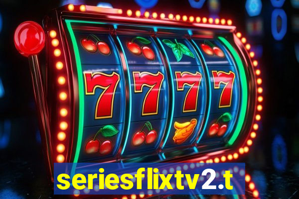 seriesflixtv2.to