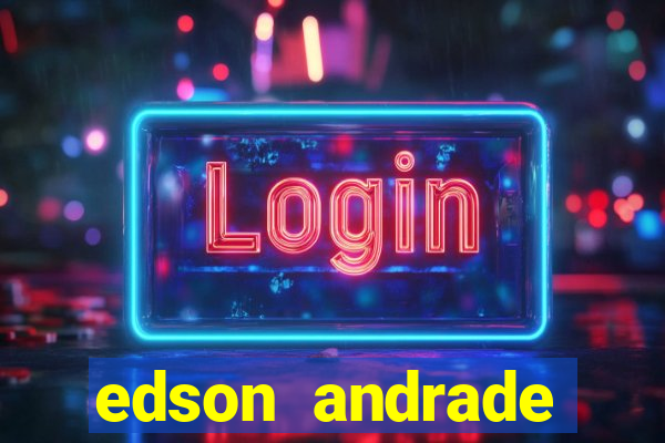 edson andrade santos junior cardiologista