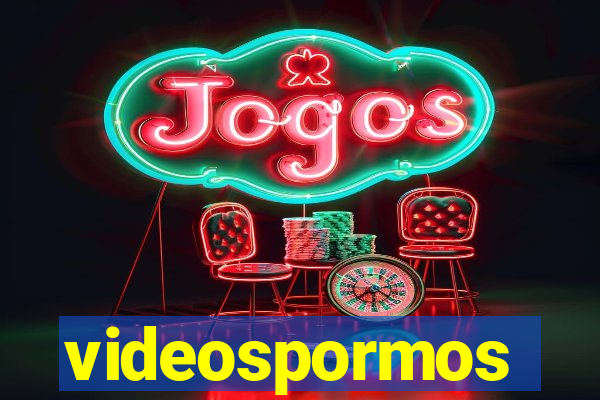 videospormos