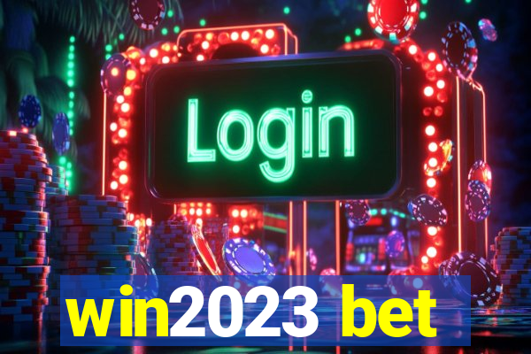 win2023 bet
