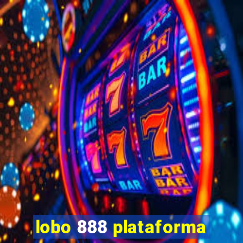 lobo 888 plataforma