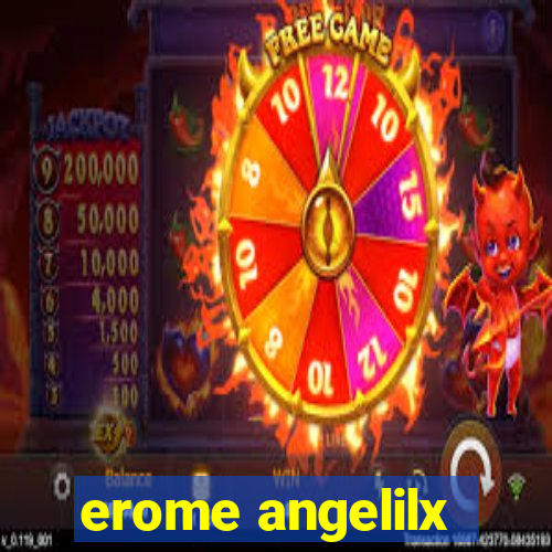 erome angelilx