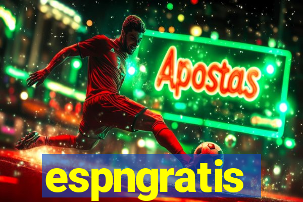 espngratis