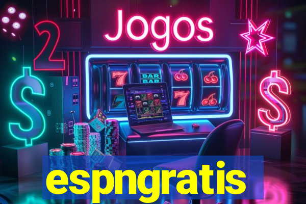 espngratis