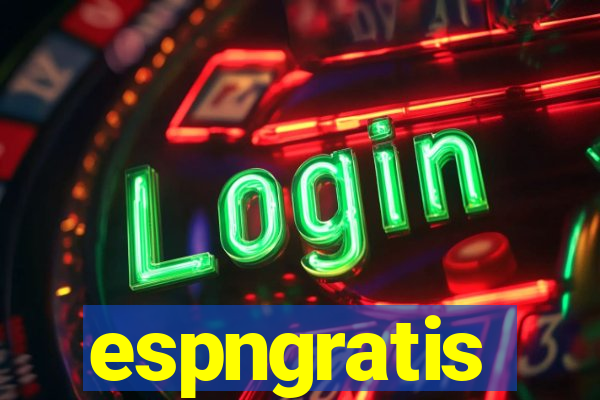 espngratis