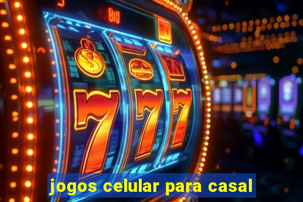 jogos celular para casal