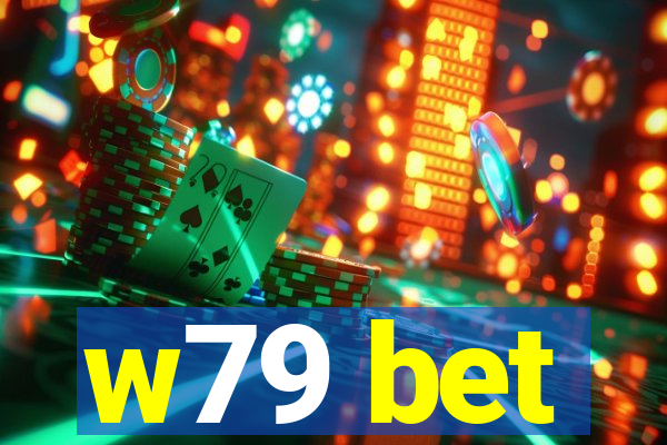 w79 bet