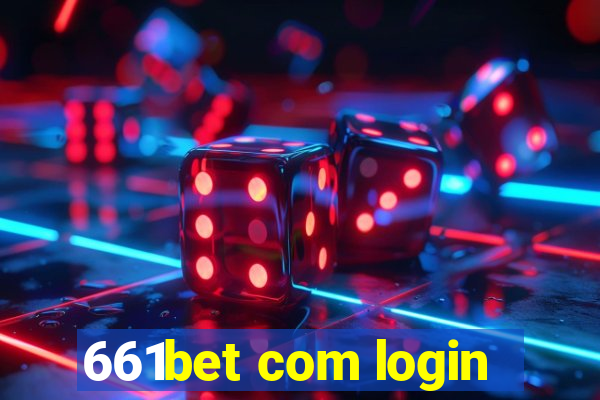 661bet com login