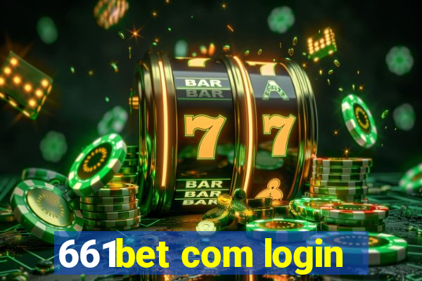 661bet com login