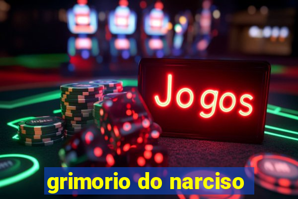 grimorio do narciso