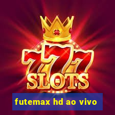 futemax hd ao vivo