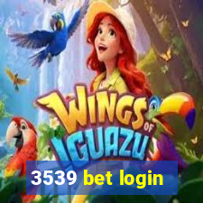 3539 bet login
