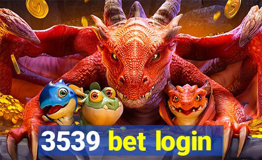3539 bet login