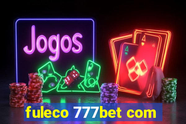 fuleco 777bet com