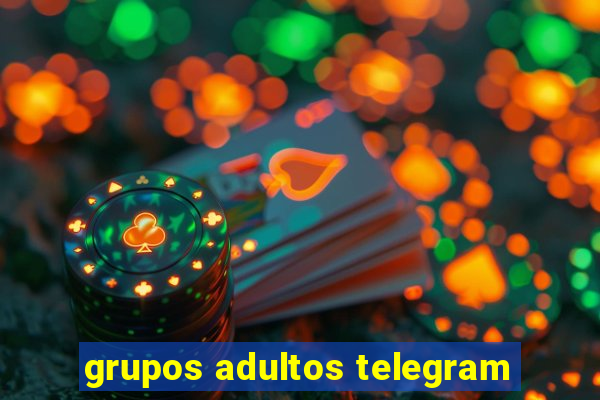 grupos adultos telegram