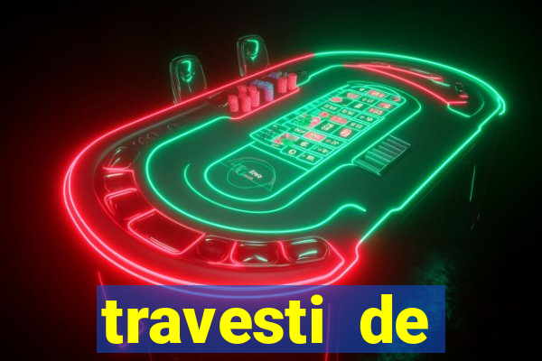 travesti de programa cachoeirinha