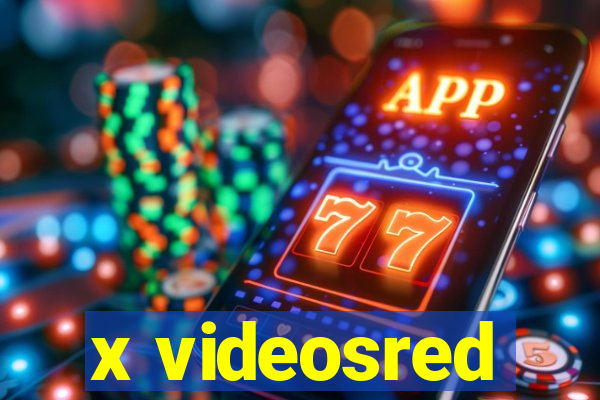 x videosred