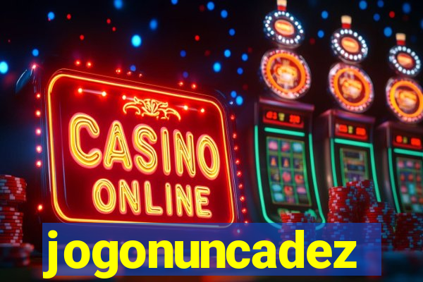jogonuncadez