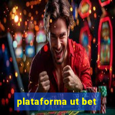plataforma ut bet