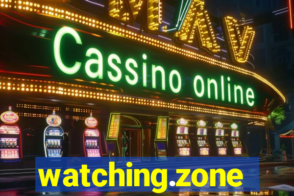 watching.zone